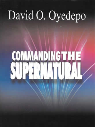 Commanding the Supernatural