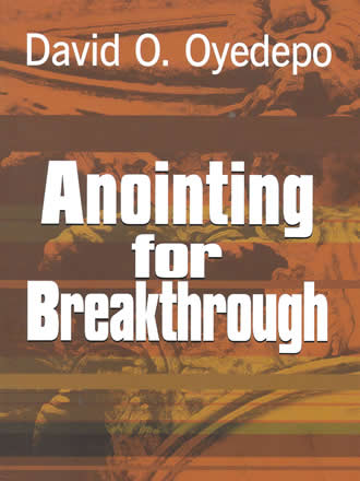 Anointing For Breakthrough