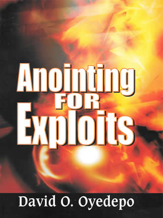 Anointing For Exploits