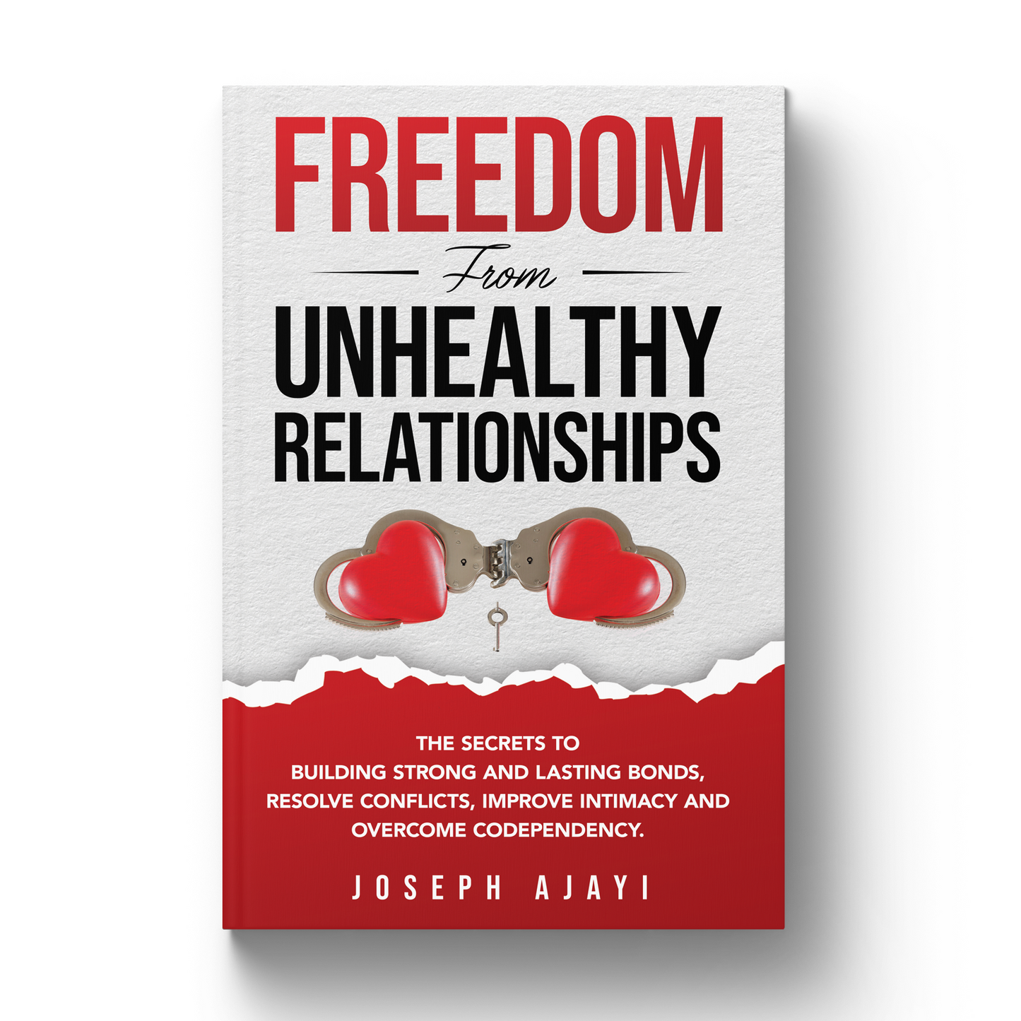 FREEDOM FROM UNHEALTHY REALATIONSHIPS