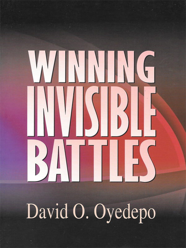 Winning Invisible Battles